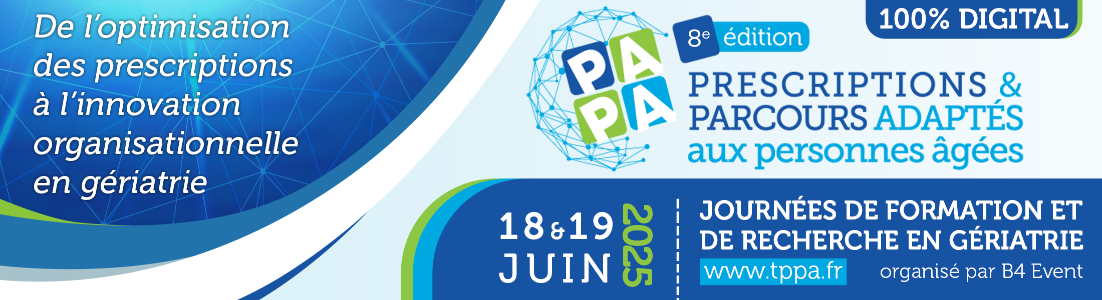 PAPA (Prescriptions & Parcours Adaptés aux Personnes Âgées) - Les 18 & 19 juin 2025 - 100% Digital